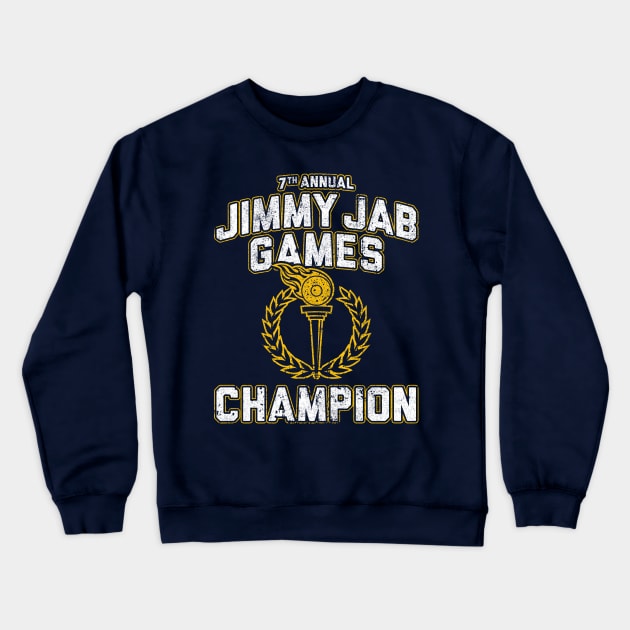 Jimmy Jab Games Champion Crewneck Sweatshirt by huckblade